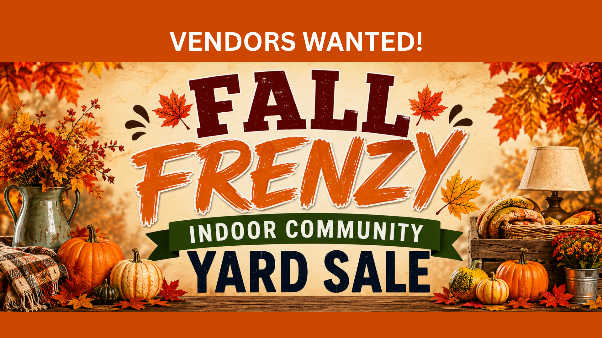 VENDORS WANTED!